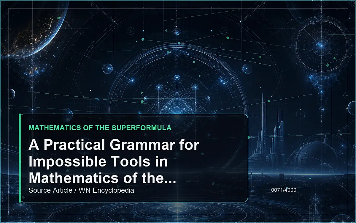 AI-generated encyclopedia reference image for A Practical Grammar for Impossible Tools in Mathematics of the Superformula