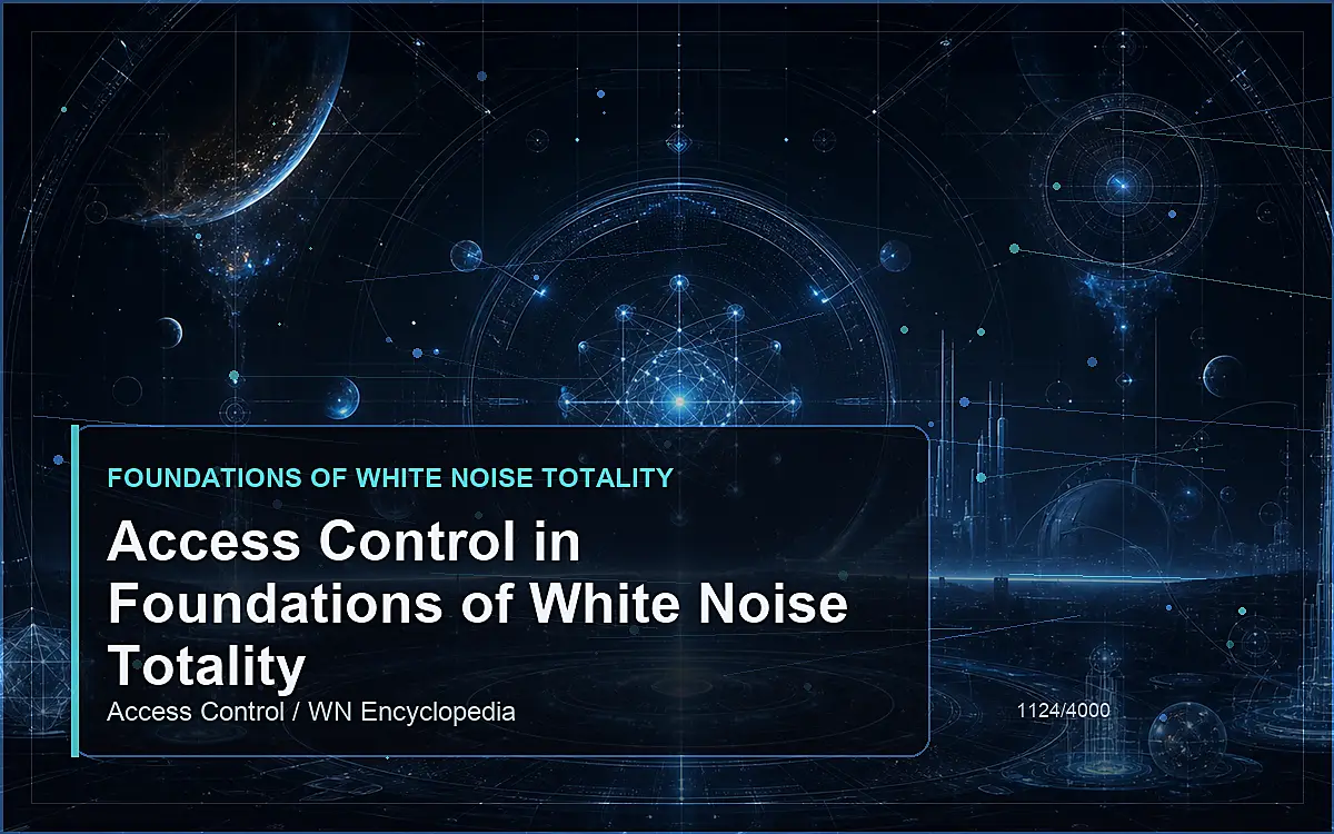 AI-generated encyclopedia reference image for Access Control in Foundations of White Noise Totality