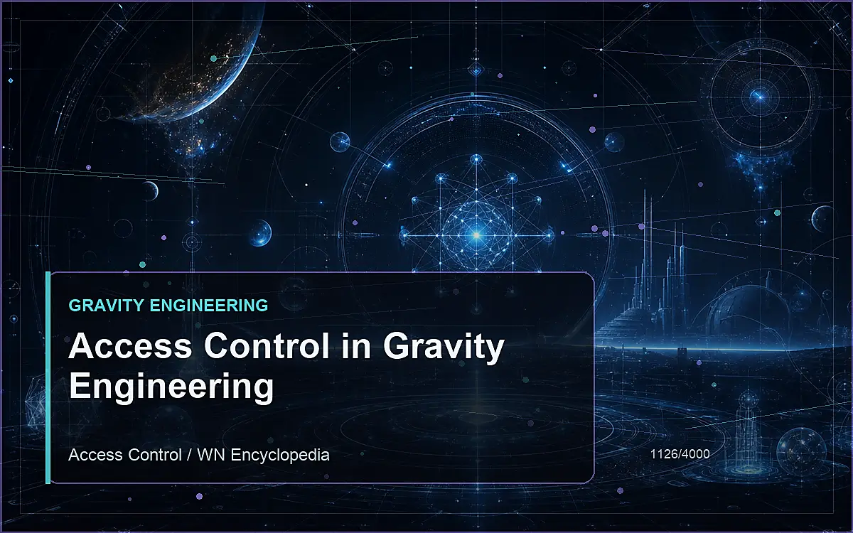 AI-generated encyclopedia reference image for Access Control in Gravity Engineering