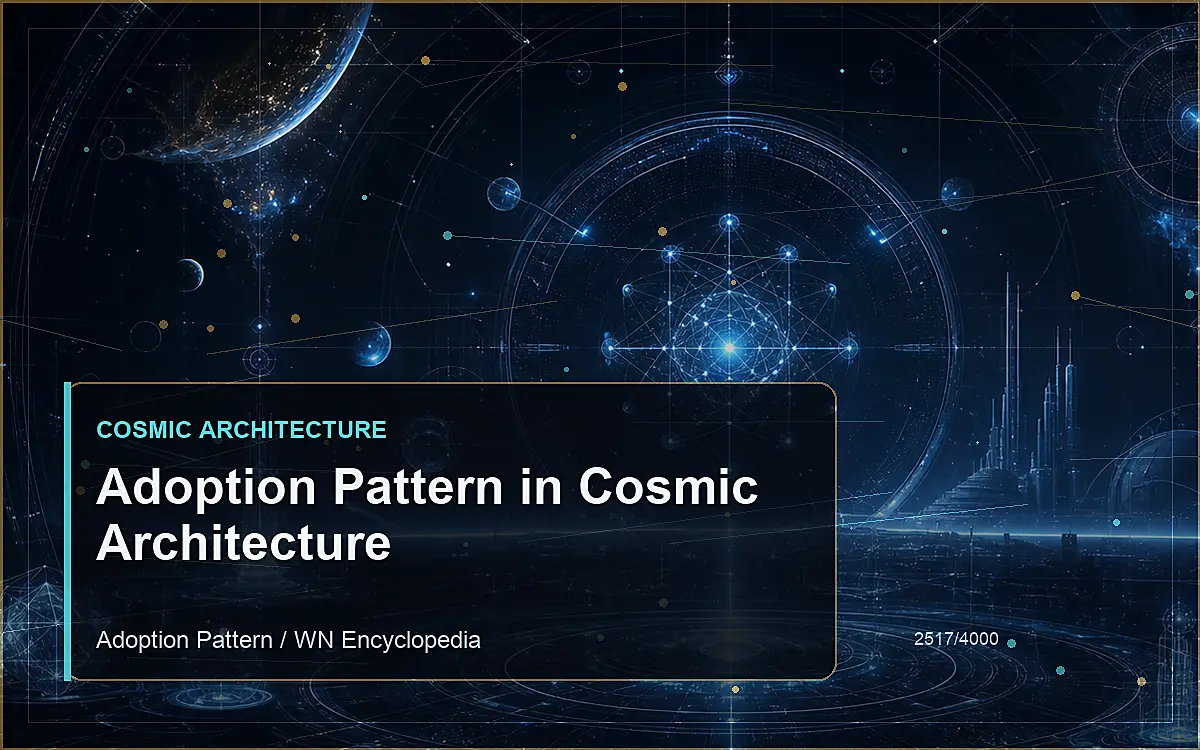 AI-generated encyclopedia reference image for Adoption Pattern in Cosmic Architecture