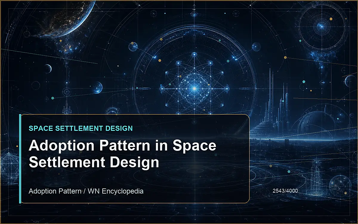 AI-generated encyclopedia reference image for Adoption Pattern in Space Settlement Design