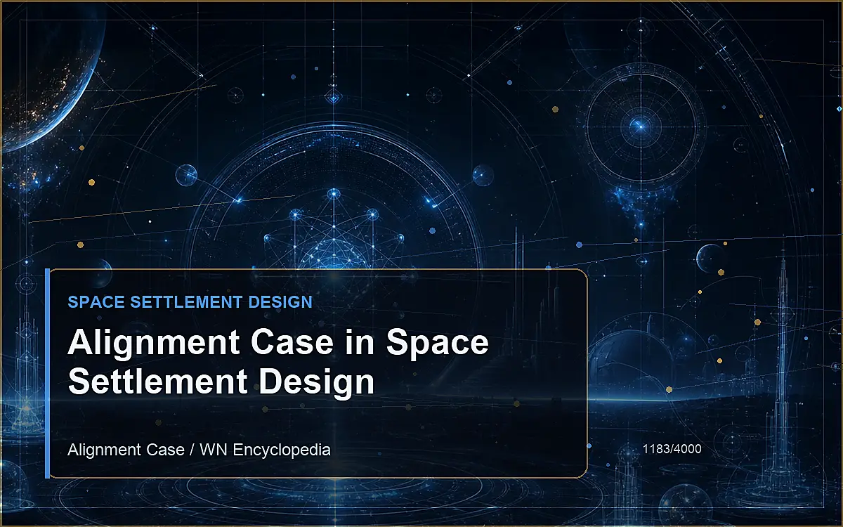 AI-generated encyclopedia reference image for Alignment Case in Space Settlement Design