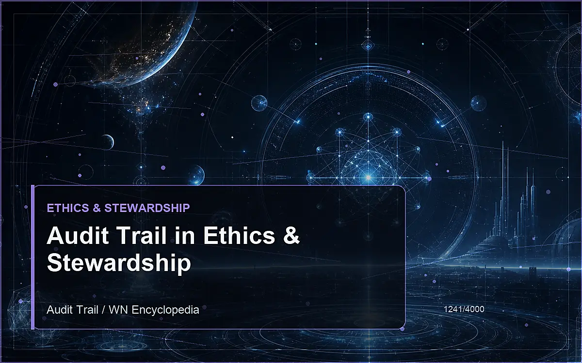 AI-generated encyclopedia reference image for Audit Trail in Ethics & Stewardship