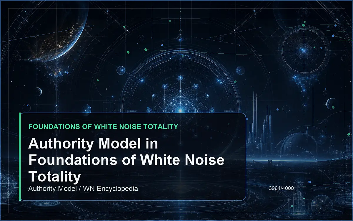 AI-generated encyclopedia reference image for Authority Model in Foundations of White Noise Totality
