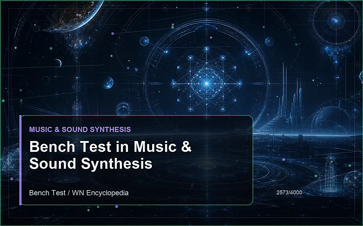AI-generated encyclopedia reference image for Bench Test in Music & Sound Synthesis