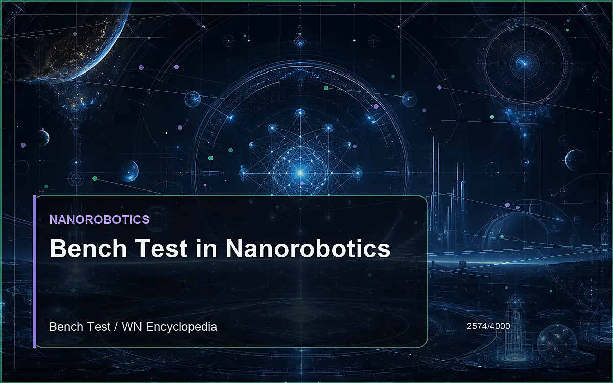 AI-generated encyclopedia reference image for Bench Test in Nanorobotics