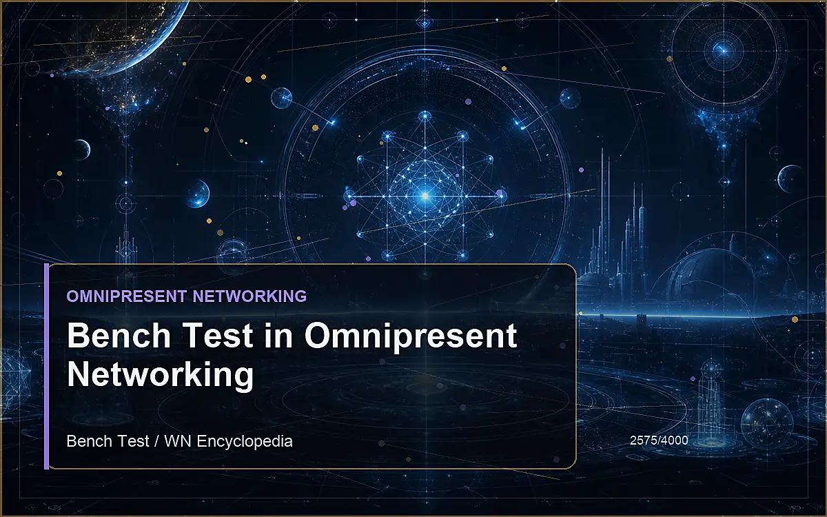 AI-generated encyclopedia reference image for Bench Test in Omnipresent Networking