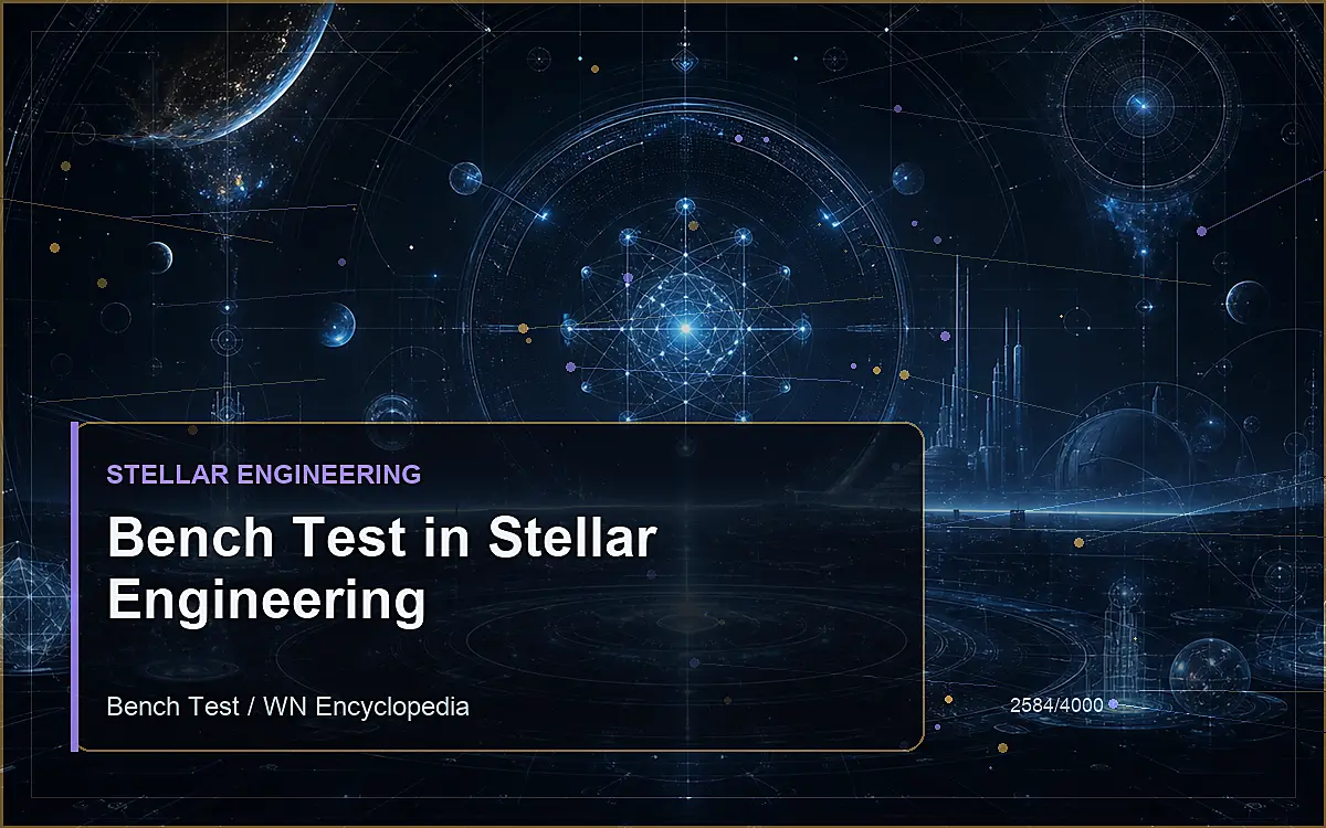 AI-generated encyclopedia reference image for Bench Test in Stellar Engineering
