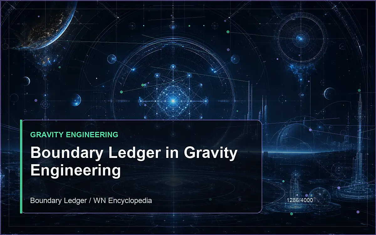 AI-generated encyclopedia reference image for Boundary Ledger in Gravity Engineering