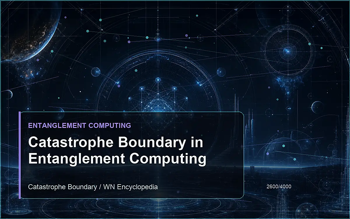 AI-generated encyclopedia reference image for Catastrophe Boundary in Entanglement Computing
