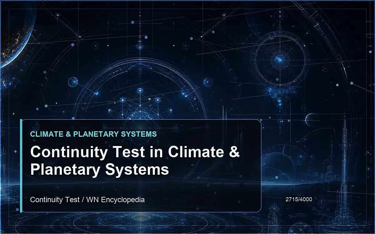 AI-generated encyclopedia reference image for Continuity Test in Climate & Planetary Systems