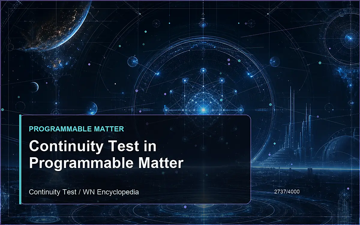 AI-generated encyclopedia reference image for Continuity Test in Programmable Matter