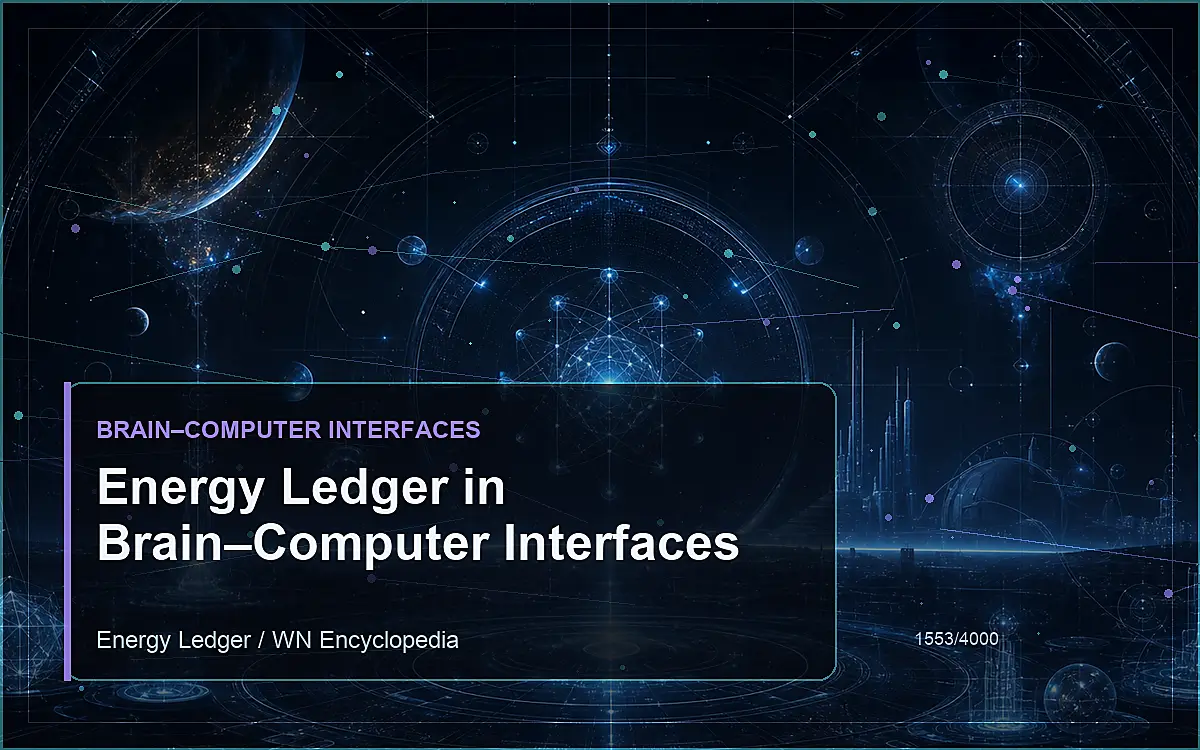 AI-generated encyclopedia reference image for Energy Ledger in Brain–Computer Interfaces