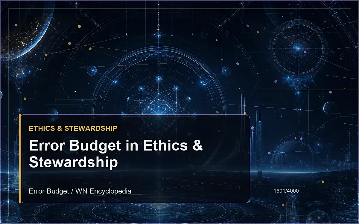 AI-generated encyclopedia reference image for Error Budget in Ethics & Stewardship