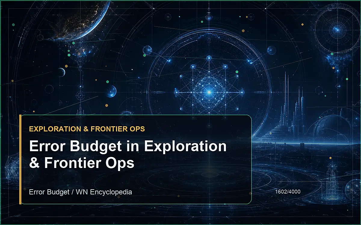 AI-generated encyclopedia reference image for Error Budget in Exploration & Frontier Ops