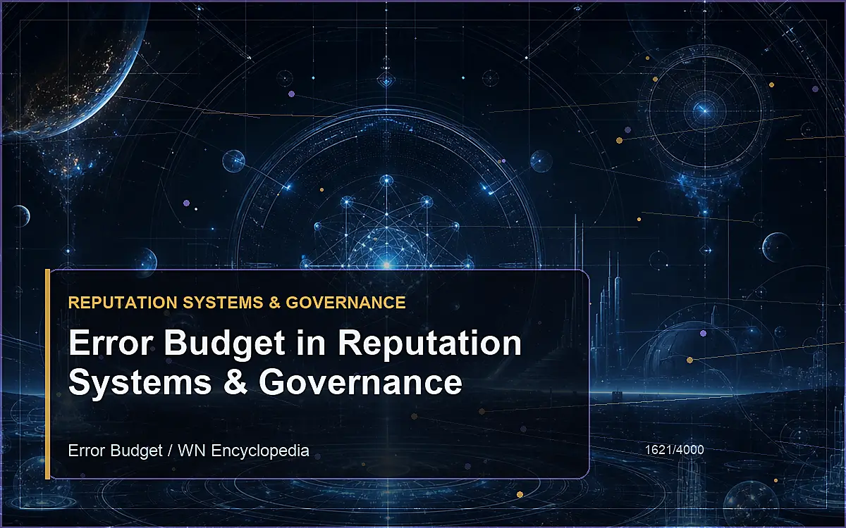 AI-generated encyclopedia reference image for Error Budget in Reputation Systems & Governance