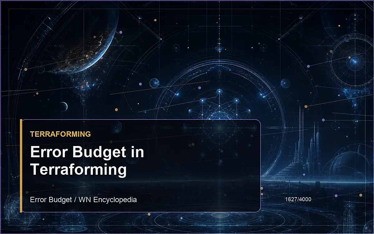 AI-generated encyclopedia reference image for Error Budget in Terraforming