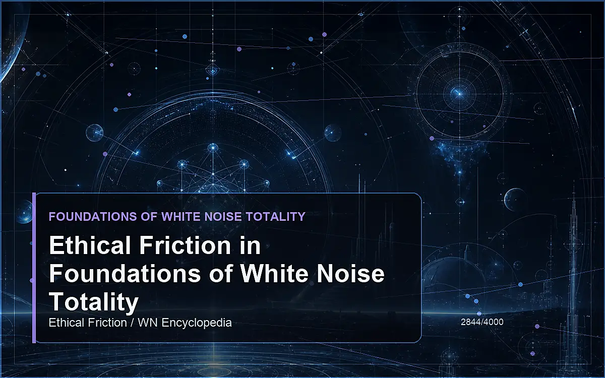 AI-generated encyclopedia reference image for Ethical Friction in Foundations of White Noise Totality