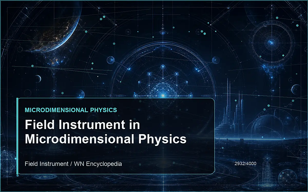 AI-generated encyclopedia reference image for Field Instrument in Microdimensional Physics