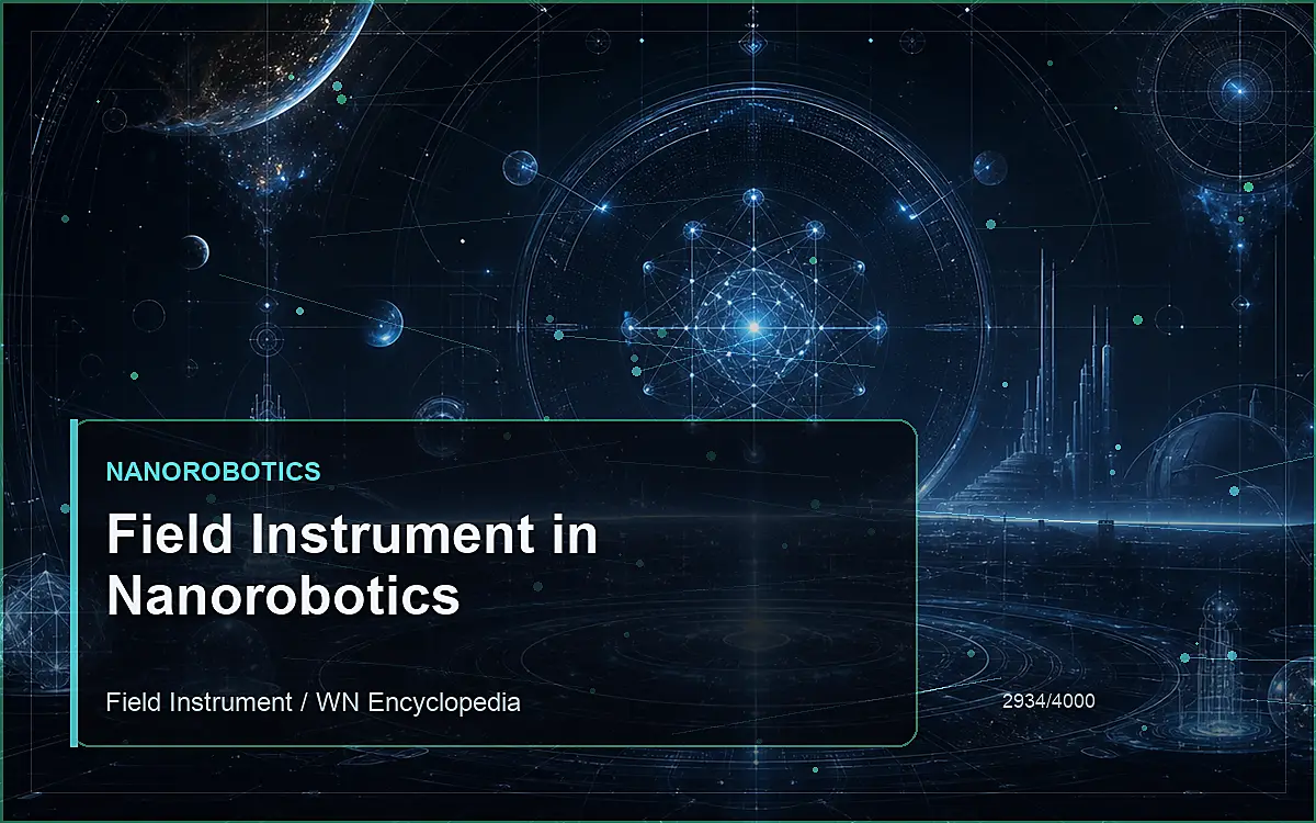AI-generated encyclopedia reference image for Field Instrument in Nanorobotics