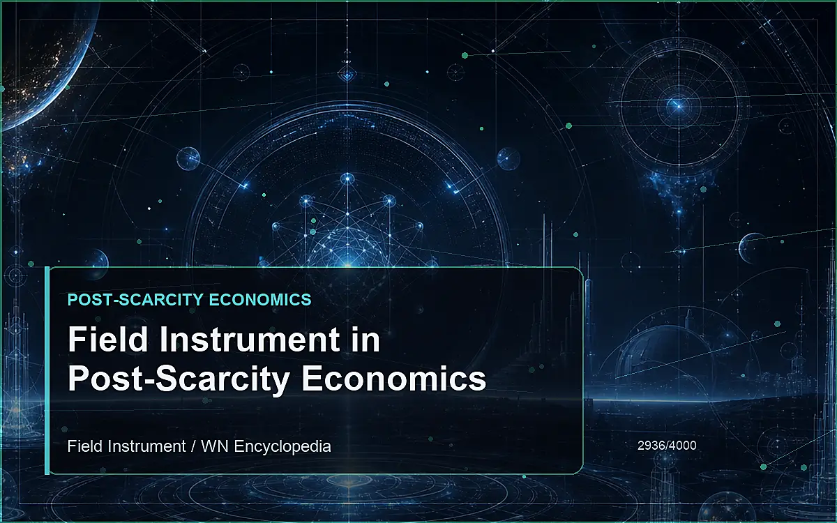 AI-generated encyclopedia reference image for Field Instrument in Post-Scarcity Economics