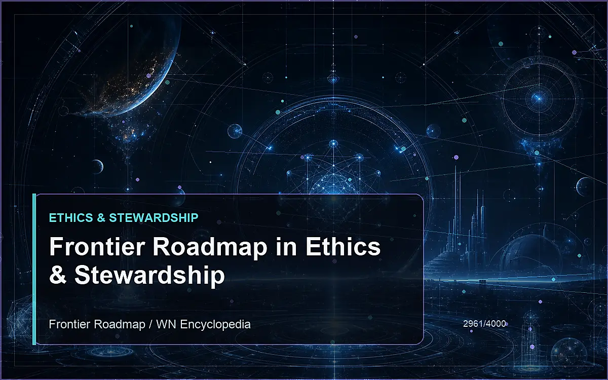 AI-generated encyclopedia reference image for Frontier Roadmap in Ethics & Stewardship