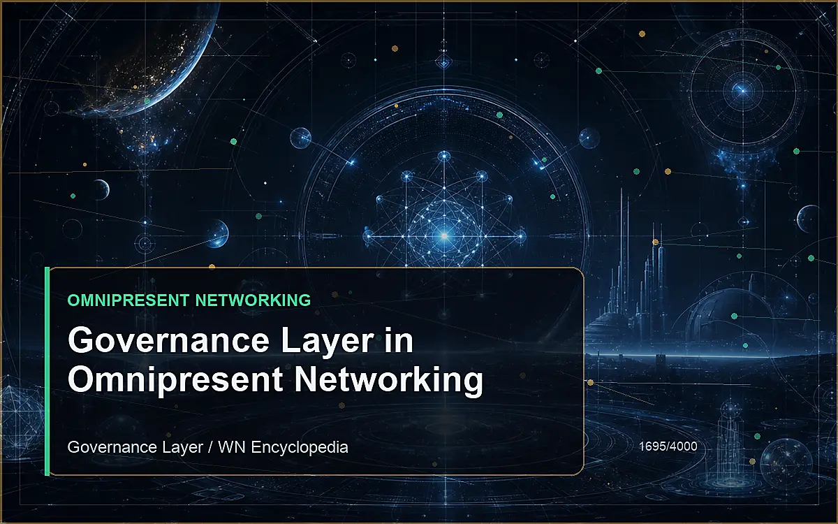 AI-generated encyclopedia reference image for Governance Layer in Omnipresent Networking