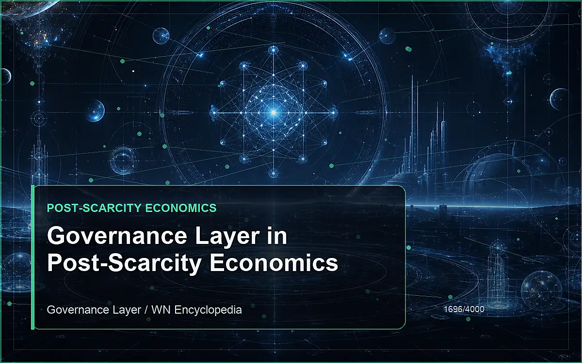 AI-generated encyclopedia reference image for Governance Layer in Post-Scarcity Economics