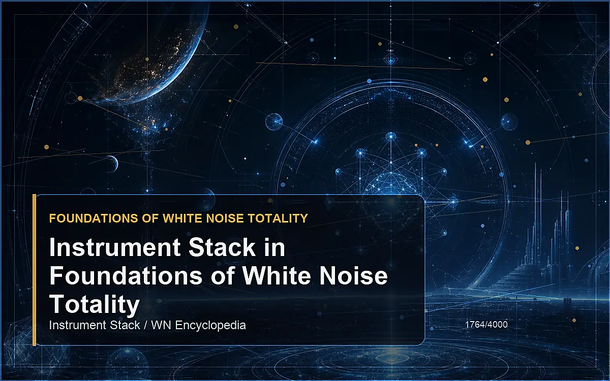 AI-generated encyclopedia reference image for Instrument Stack in Foundations of White Noise Totality