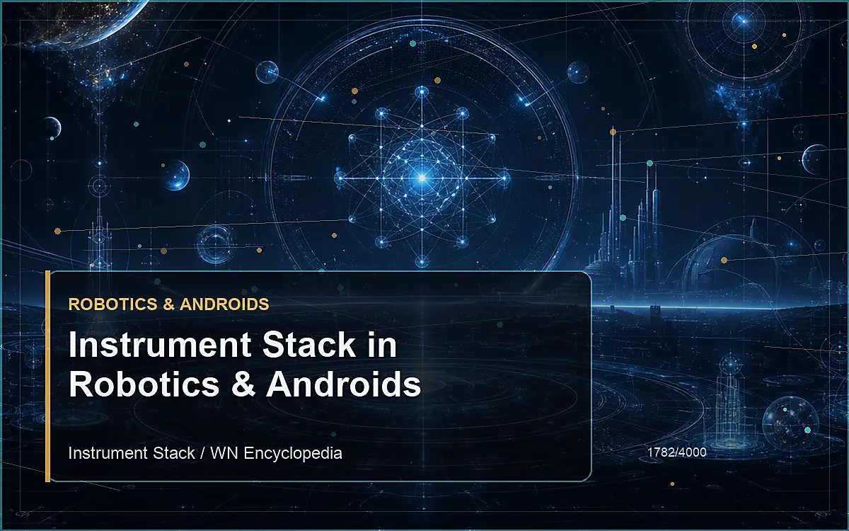 AI-generated encyclopedia reference image for Instrument Stack in Robotics & Androids