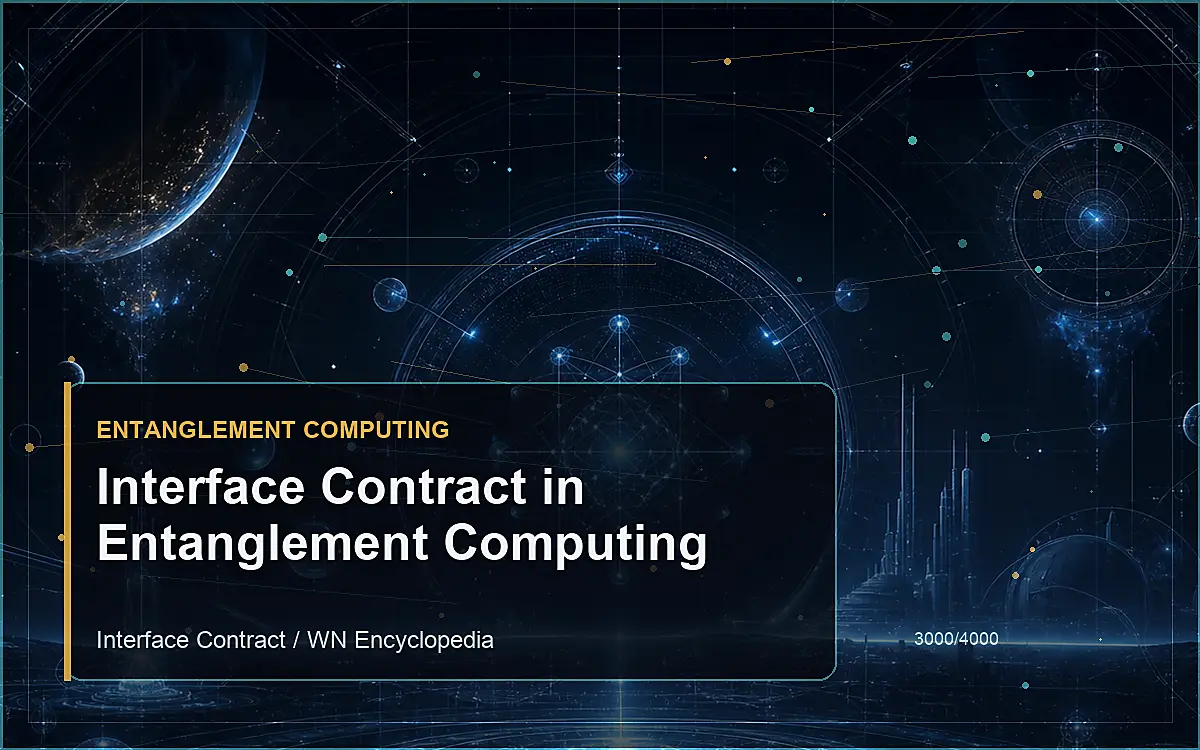 AI-generated encyclopedia reference image for Interface Contract in Entanglement Computing