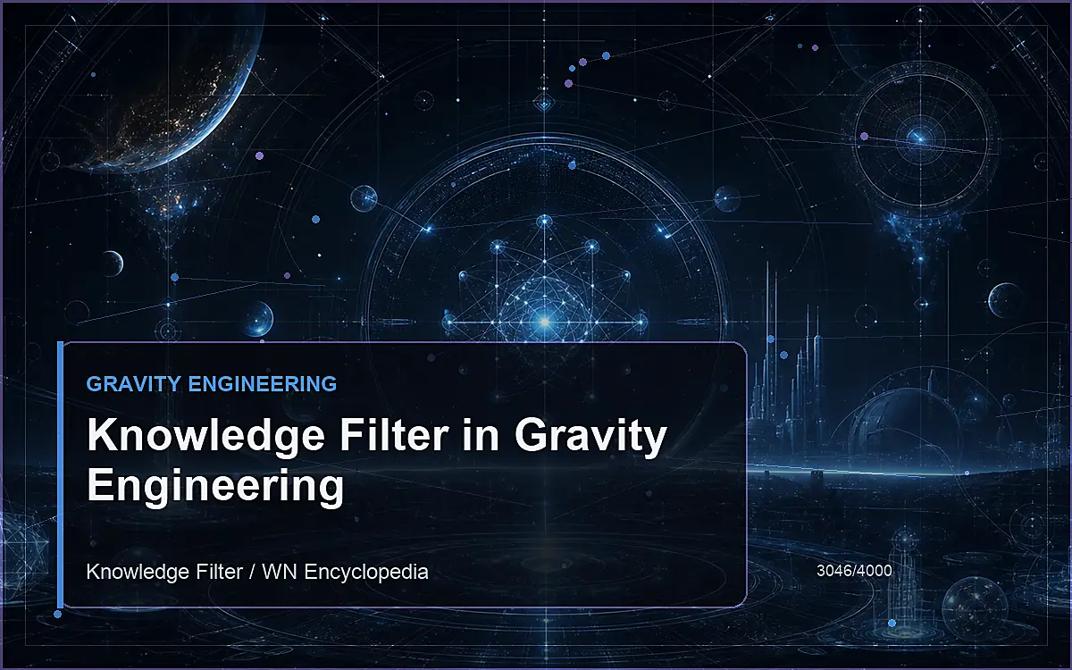 AI-generated encyclopedia reference image for Knowledge Filter in Gravity Engineering