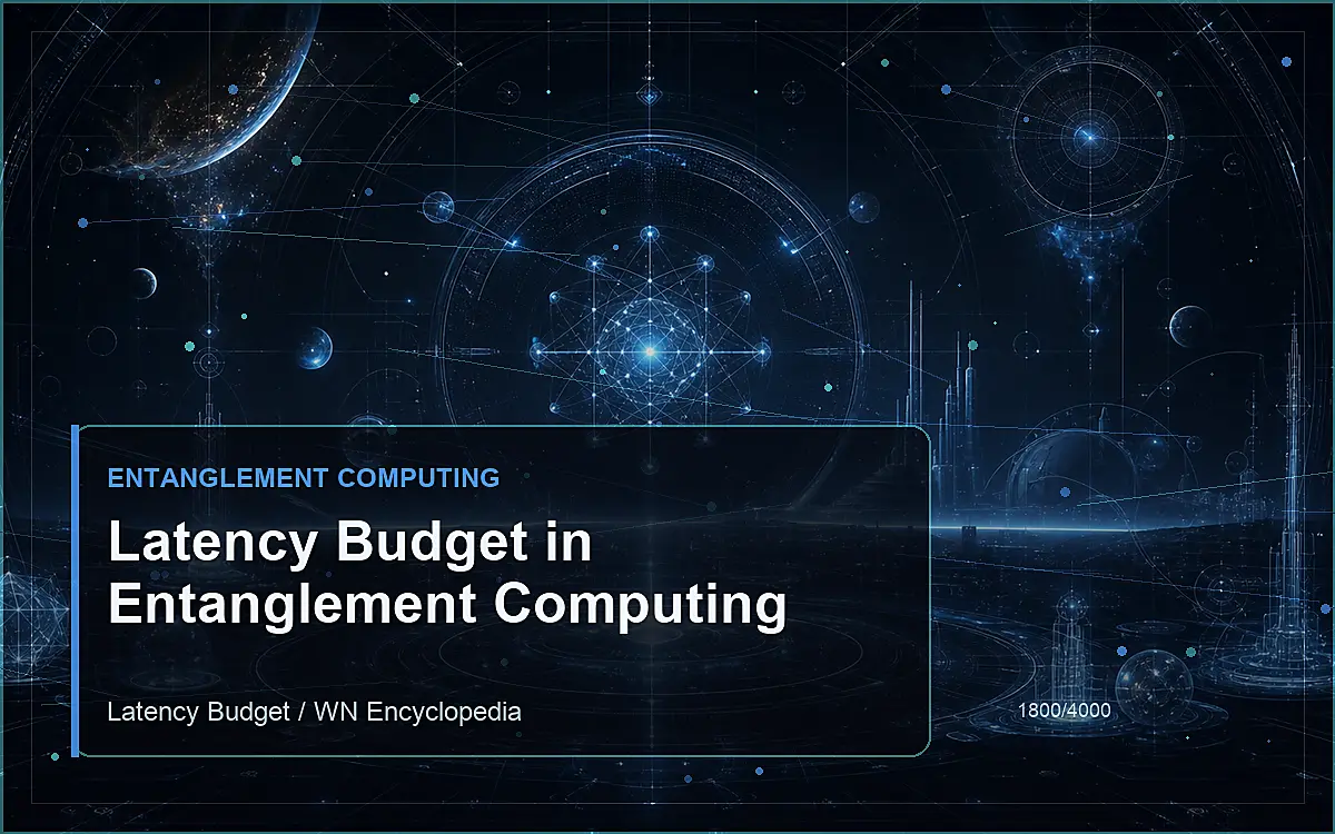 AI-generated encyclopedia reference image for Latency Budget in Entanglement Computing