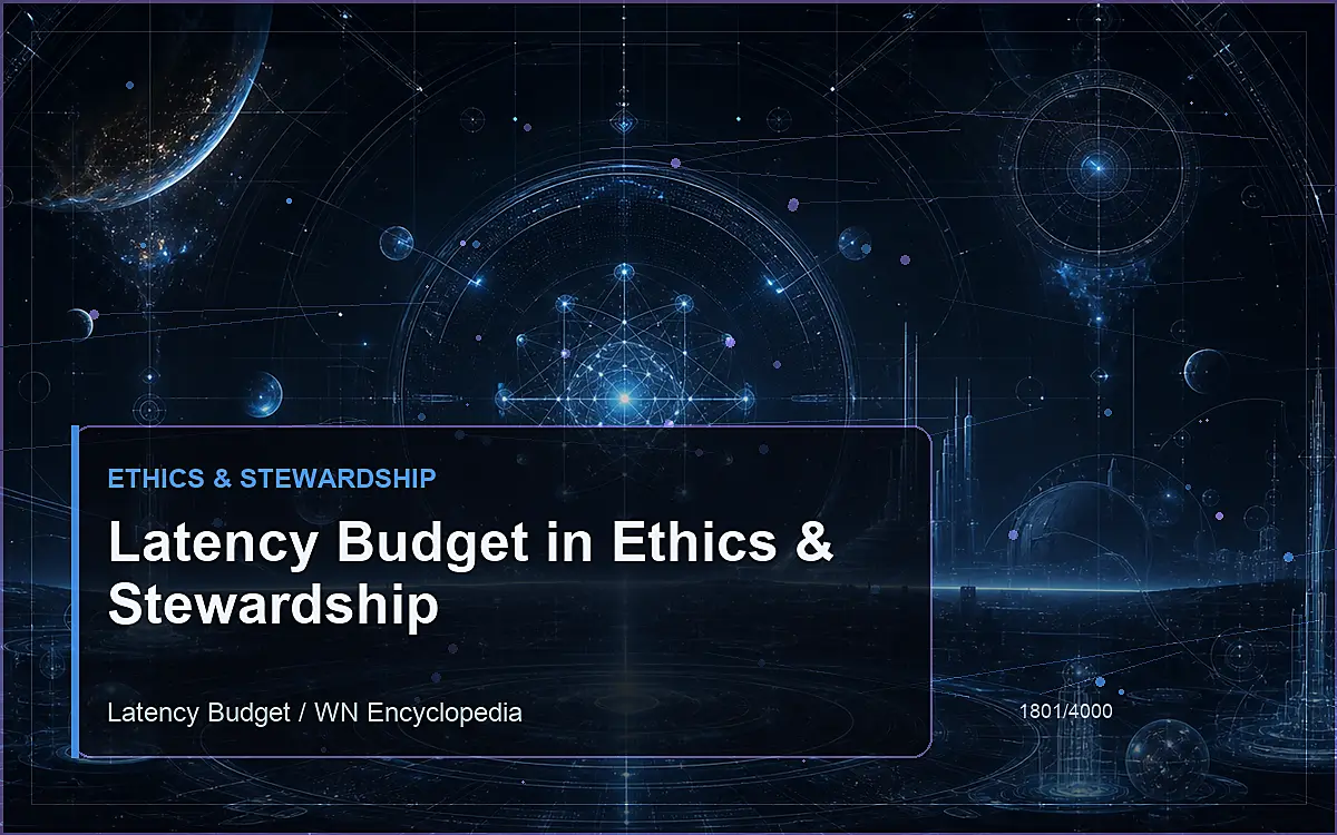 AI-generated encyclopedia reference image for Latency Budget in Ethics & Stewardship