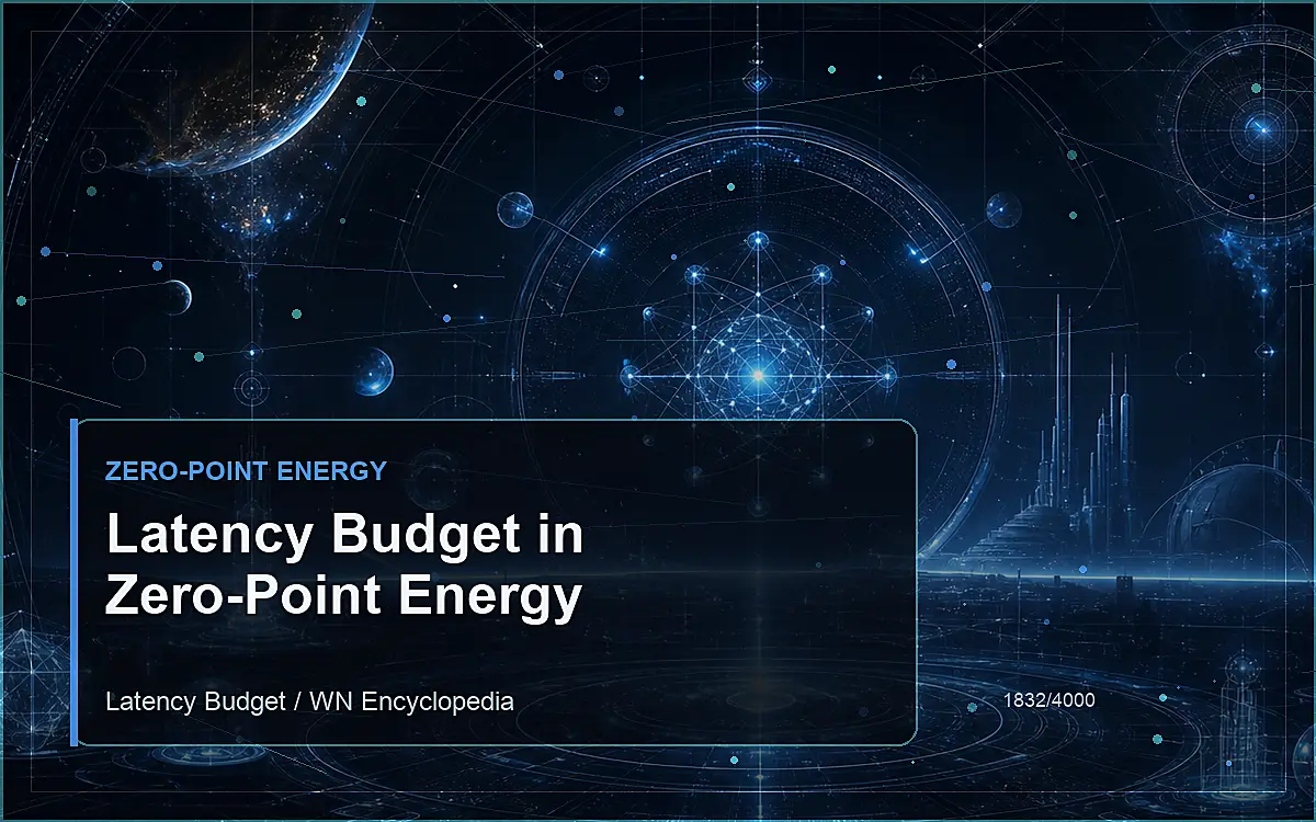AI-generated encyclopedia reference image for Latency Budget in Zero-Point Energy