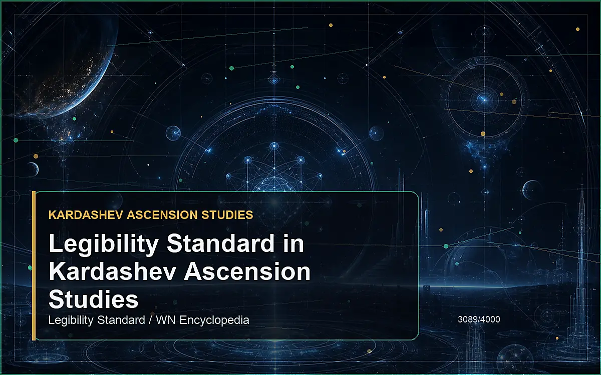 AI-generated encyclopedia reference image for Legibility Standard in Kardashev Ascension Studies