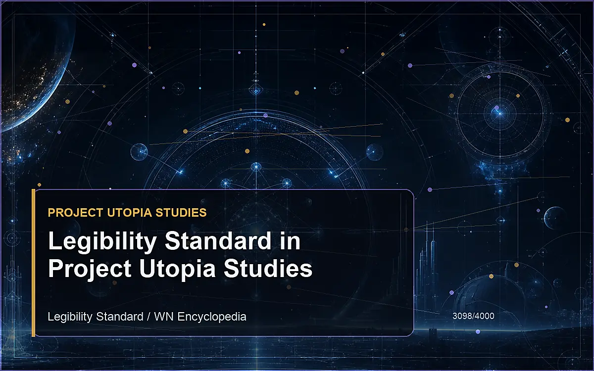 AI-generated encyclopedia reference image for Legibility Standard in Project Utopia Studies
