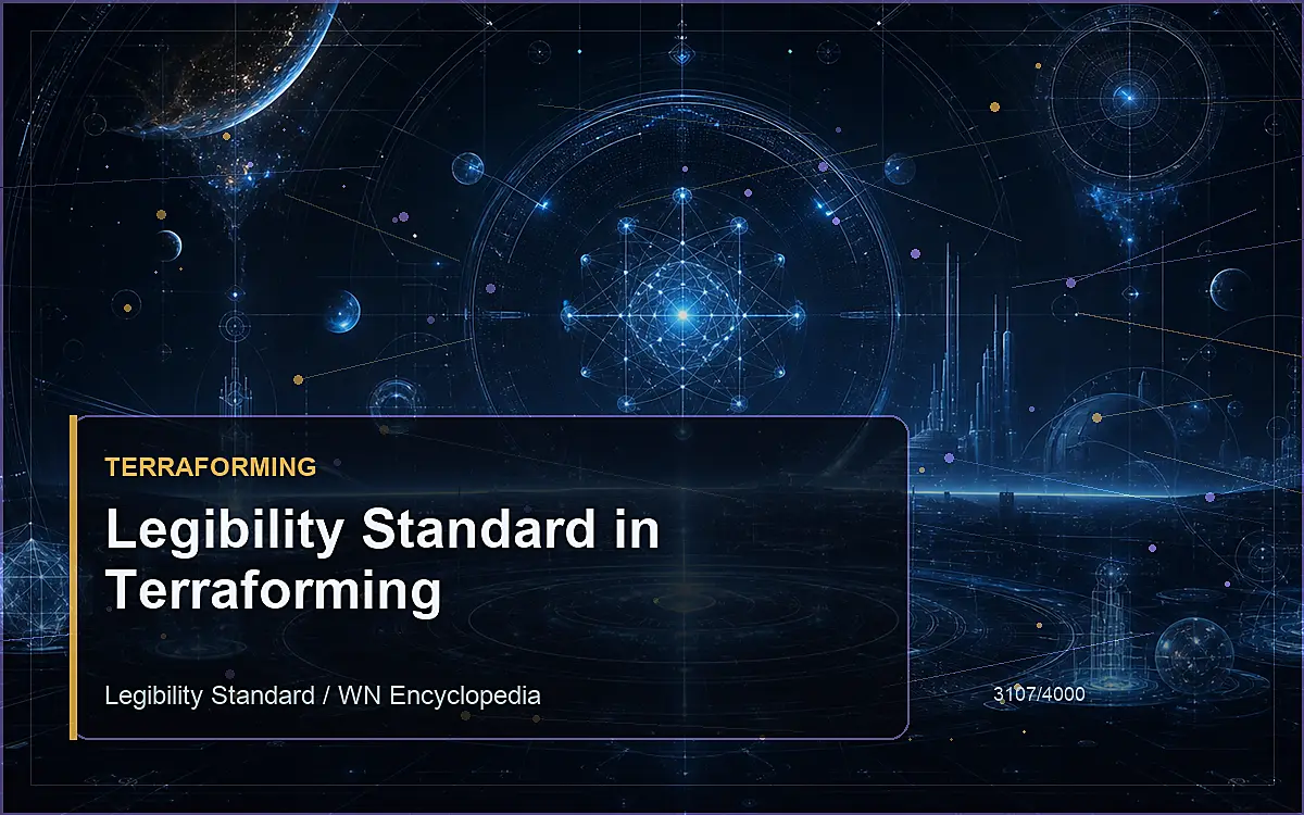 AI-generated encyclopedia reference image for Legibility Standard in Terraforming