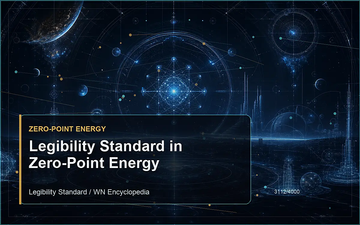 AI-generated encyclopedia reference image for Legibility Standard in Zero-Point Energy