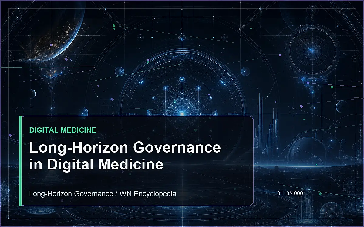 AI-generated encyclopedia reference image for Long-Horizon Governance in Digital Medicine