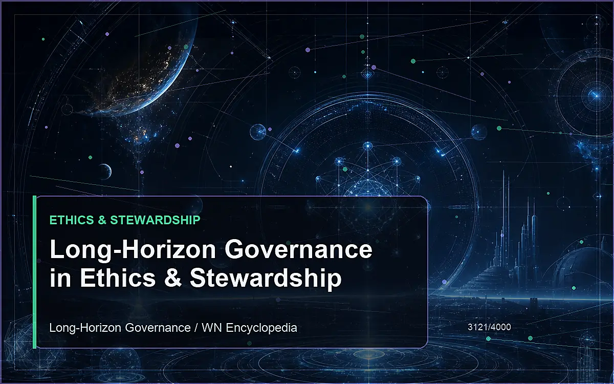 AI-generated encyclopedia reference image for Long-Horizon Governance in Ethics & Stewardship