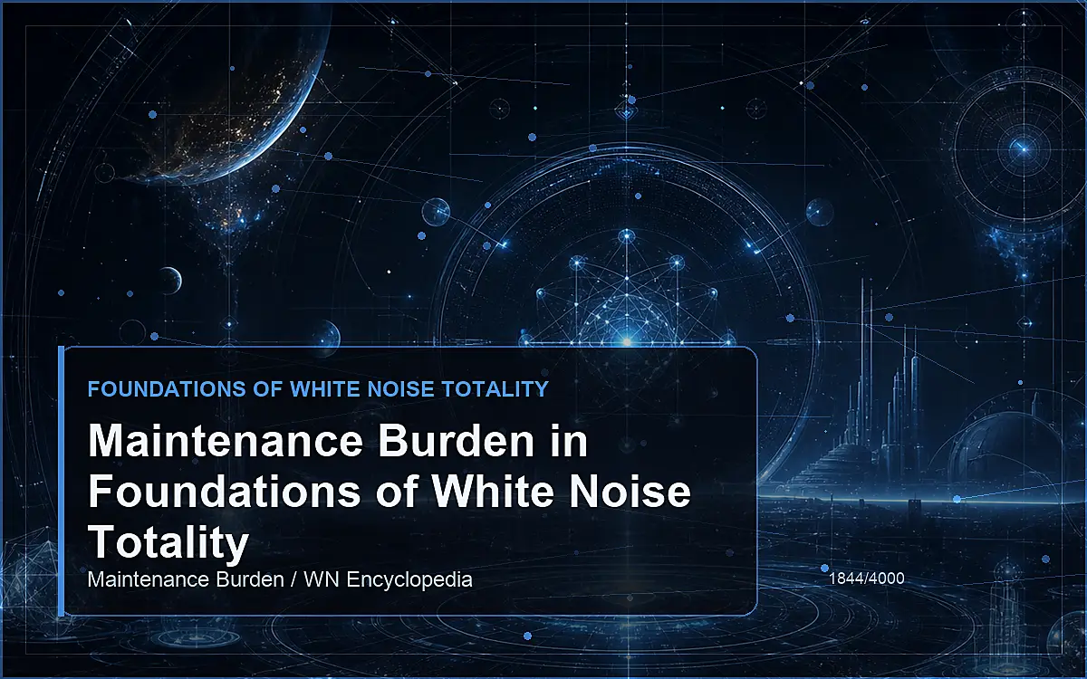 AI-generated encyclopedia reference image for Maintenance Burden in Foundations of White Noise Totality