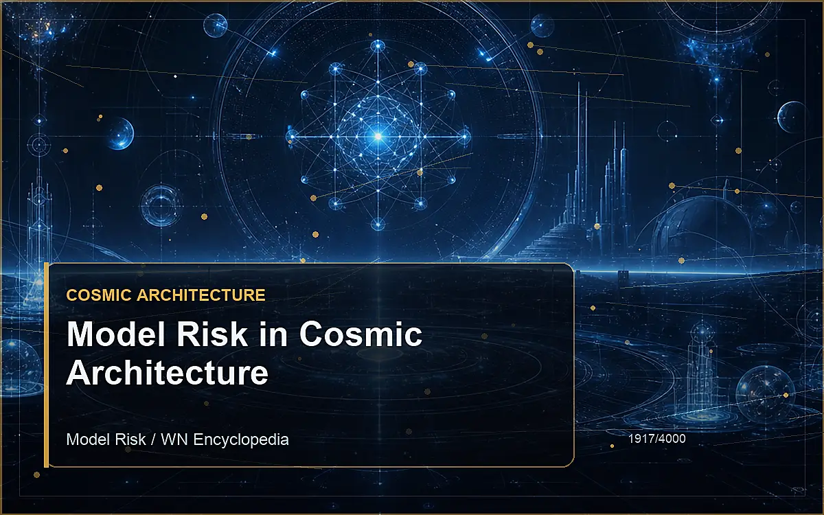 AI-generated encyclopedia reference image for Model Risk in Cosmic Architecture