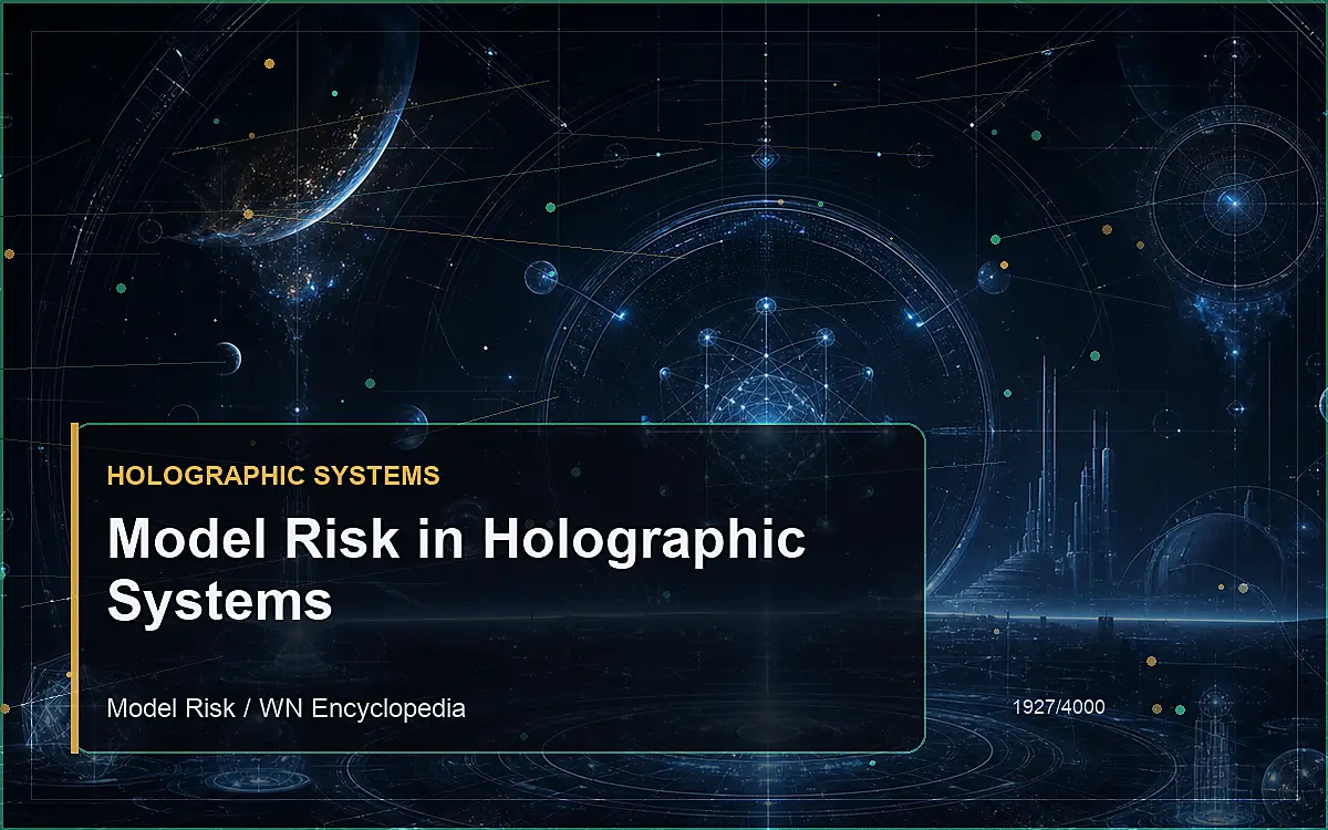 AI-generated encyclopedia reference image for Model Risk in Holographic Systems