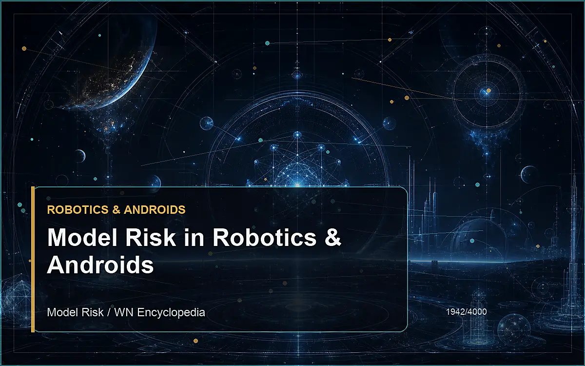 AI-generated encyclopedia reference image for Model Risk in Robotics & Androids