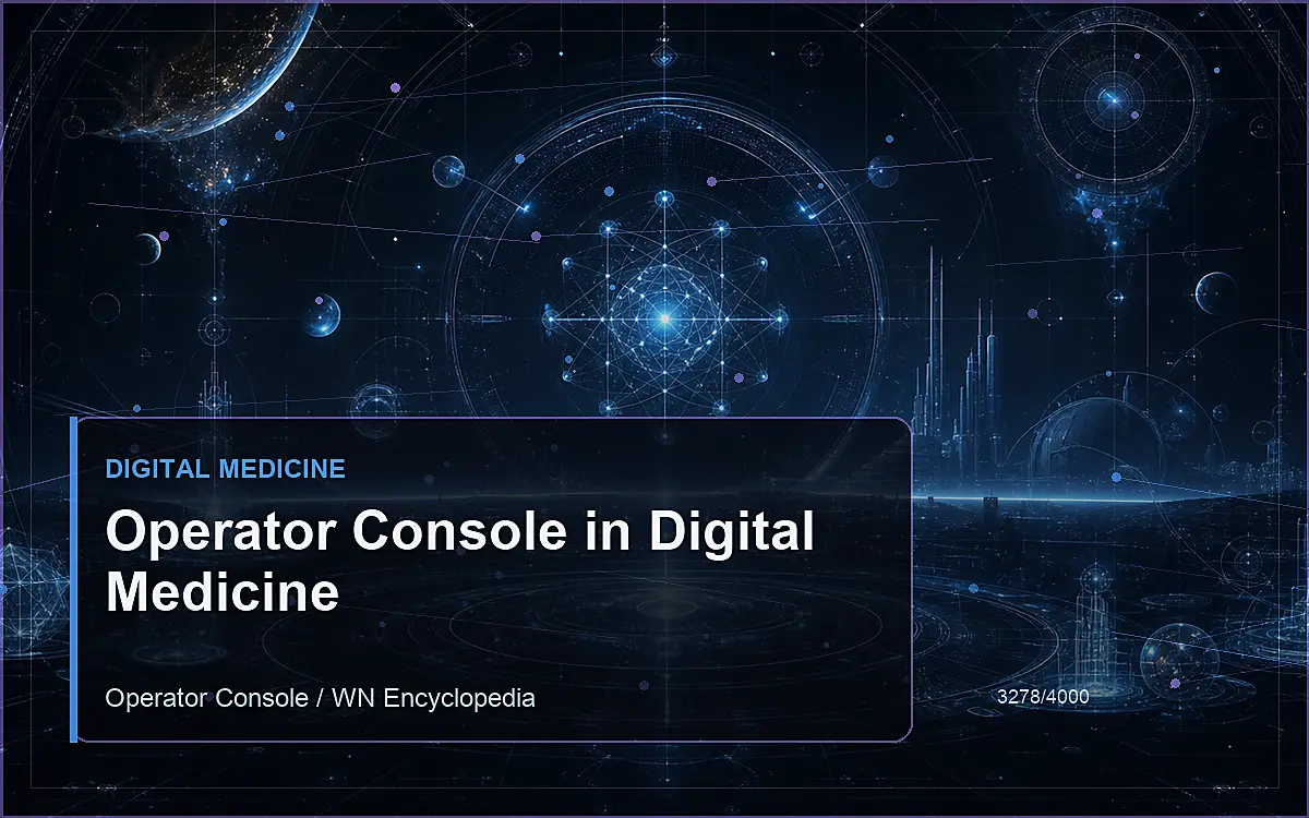 AI-generated encyclopedia reference image for Operator Console in Digital Medicine