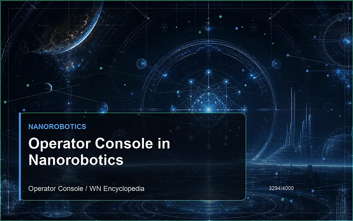 AI-generated encyclopedia reference image for Operator Console in Nanorobotics