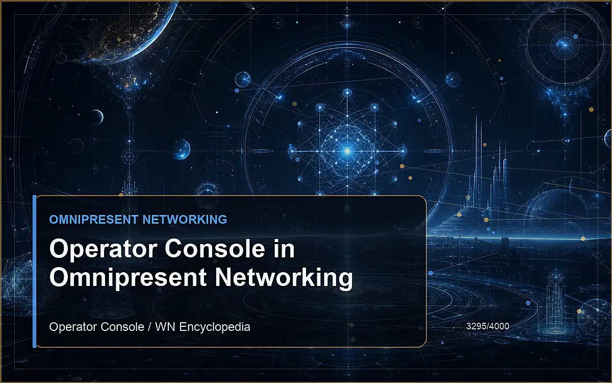 AI-generated encyclopedia reference image for Operator Console in Omnipresent Networking