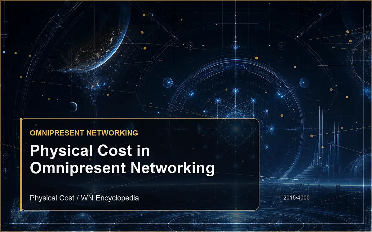 AI-generated encyclopedia reference image for Physical Cost in Omnipresent Networking