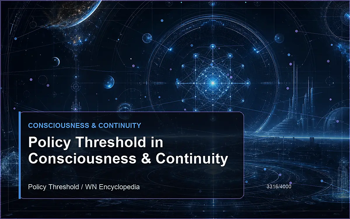 AI-generated encyclopedia reference image for Policy Threshold in Consciousness & Continuity